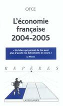 Couverture du livre « L'Economie Francaise 2004-2005 » de Ofce aux éditions La Decouverte