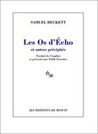 Couverture du livre « Les os d'écho » de Samuel Beckett aux éditions Minuit