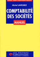Couverture du livre « Comptabilité des sociétés : Manuel » de M. Lanfumez aux éditions Organisation