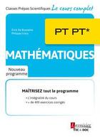 Couverture du livre « Mathématiques PT PT* » de Erick De Brauwere et Philippe Crocy aux éditions Tec Et Doc
