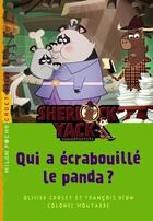 Couverture du livre « Sherlock Yack t.5 ; qui a écrabouillé le panda ? » de Colonel Moutarde et Francois Deon et Olivier Croset aux éditions Milan