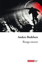 Couverture du livre « Rouge encore » de Anders Bodelsen aux éditions Autrement