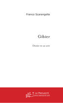 Couverture du livre « Gibier » de Franco Scarangella aux éditions Le Manuscrit