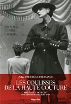 Couverture du livre « Les coulisses de la haute couture » de Guillaume Evin et Martine Cartegini aux éditions Hugo Document