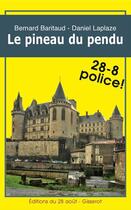 Couverture du livre « Le pineau du pendu » de Baritaud/Laplaze aux éditions Editions Jean-paul Gisserot