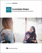 Couverture du livre « La sexologie clinique : une pratique psychothérapeutique inclusive et intégrative » de Denise Medico et Collectif aux éditions Pu De Quebec