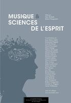 Couverture du livre « Musique et sciences de l'esprit » de Marc Richelle et Robert Wangermee aux éditions Academie Royale De Belgique