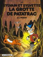 Couverture du livre « Sylvain et Sylvette T.37 ; la grotte de Patatrac » de Jean-Louis Pesch aux éditions Lombard