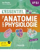 Couverture du livre « L'essentiel de l'anatomie et de la physiologie humaines en fiches : 57 fiches » de Ian Peate aux éditions De Boeck Superieur