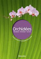 Couverture du livre « Orchidées » de Francoise Lecoufle et Philippe Lecoufle aux éditions Rustica