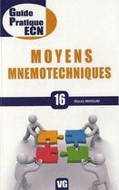 Couverture du livre « Guide pratique ecn moyens mnemotechniques » de W.Mihoubi aux éditions Vernazobres Grego