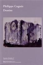 Couverture du livre « CARNETS D'ETUDES T.27 ; Philippe Cognée » de Olivier Weill aux éditions Ensba