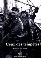 Couverture du livre « Ceux des tempêtes » de Alain Du Manoir aux éditions Ancre De Marine Editions