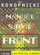 Couverture du livre « Manuel De Survie Au Front » de Guy Konopnicki aux éditions Mille Et Une Nuits