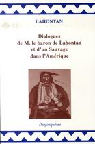 Couverture du livre « Dialogues de m. le baron de lahontan et d'un sauvage dans l'amérique » de Henri Coulet aux éditions Desjonqueres