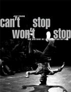 Couverture du livre « Can't stop won't stop » de Jeff Chang aux éditions Allia