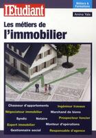 Couverture du livre « Les métiers de l'immobilier » de Amina Yala aux éditions L'etudiant