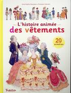 Couverture du livre « L'histoire animée des vêtements » de Anne-Sophie Baumann aux éditions Tourbillon