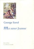 Couverture du livre « Ma soeur Jeanne » de George Sand aux éditions Paleo