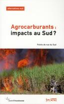Couverture du livre « Agrocarburants : impacts au sud ? » de Bernard Duterme et Francois Polet aux éditions Syllepse