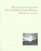 Couverture du livre « Rimbaud parti » de Salmon. Jacquel aux éditions Marval