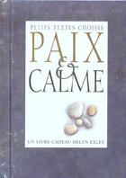 Couverture du livre « Paix et calme » de Exley H aux éditions Exley