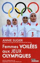 Couverture du livre « Trois femmes en guerre contre le comité olympique » de Annie Sigier aux éditions Jourdan