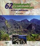 Couverture du livre « 62 randonnées réunionnaises en fiches individuelles » de Luc Reynaud aux éditions Orphie