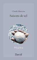 Couverture du livre « Saisons de sel » de Marceau Claude aux éditions Editions David