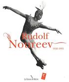 Couverture du livre « Rudolf Noureev 1938-1993 » de Martine Kahane aux éditions Mecene