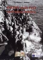 Couverture du livre « Dieppe août 1942 ; opération Jubilée » de Jean Delmas aux éditions Soteca