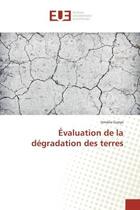 Couverture du livre « Evaluation de la degradation des terres » de Gueye Ismaila aux éditions Editions Universitaires Europeennes