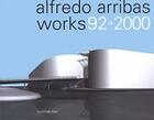 Couverture du livre « Alfredo Arribas - Works 1992-1998 /Anglais » de Sola-Morales I.De aux éditions Birkhauser