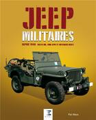 Couverture du livre « Jeep militaires depuis 1940 » de Pat Ware aux éditions Etai