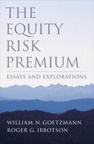 Couverture du livre « The Equity Risk Premium: Essays and Explorations » de Ibbotson Roger G aux éditions Editions Racine