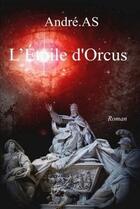 Couverture du livre « L'étoile d'Orcus » de Andre As aux éditions Lulu