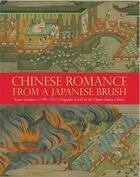 Couverture du livre « Chinese romance from a japanese brush » de Mccausland/Mckelway aux éditions Scala Gb