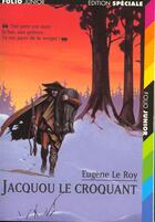 Couverture du livre « Jacquou le croquant » de Le Roy/Morgan aux éditions Gallimard-jeunesse