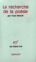 Couverture du livre « La recherche de la poesie » de Yvon Belaval aux éditions Gallimard (patrimoine Numerise)