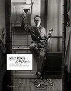 Couverture du livre « Willy Ronis par Willy Ronis ; le regard inédit du photographe sur son oeuvre » de Willy Ronis aux éditions Flammarion