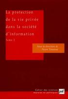 Couverture du livre « La protection de la vie privée dans la société d'information t.2 » de Tabatoni P aux éditions Puf