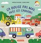 Couverture du livre « Ca bouge pas mal avec les camions » de Mathilde Bourgon aux éditions Casterman