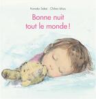 Couverture du livre « Bonne nuit tout le monde ! » de Chihiro Ishizu et Komoko Sakai aux éditions Ecole Des Loisirs