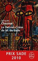 Couverture du livre « Le dernier crâne de M. de Sade » de Jacques Chessex aux éditions Le Livre De Poche