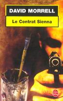 Couverture du livre « Le contrat sienna » de Morrell-D aux éditions Le Livre De Poche