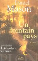 Couverture du livre « Un lointain pays » de Daniel Mason aux éditions Plon