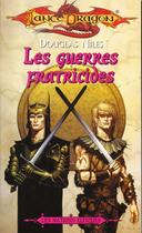 Couverture du livre « LES GUERRES FRATICIDES » de Douglas Niles aux éditions Fleuve Editions