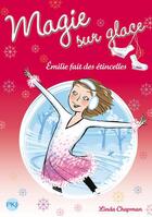 Couverture du livre « Magie sur la glace Tome 4 : un anniversaire surprise » de Linda Chapman aux éditions 12-21