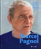 Couverture du livre « EN TETE-A-TETE : avec Marcel Pagnol » de William Leymergie aux éditions Grund