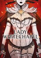 Couverture du livre « Lady Whitechapel Tome 1 » de Nicolas Antona et Julien Motteler aux éditions Clair De Lune